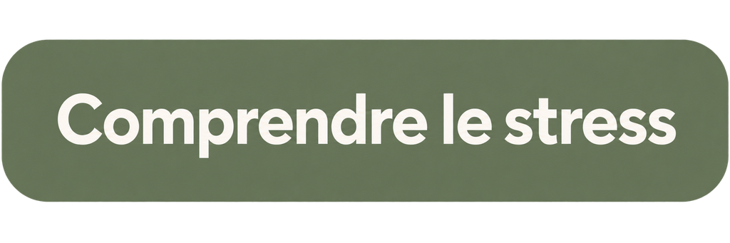 Comprendre le stress