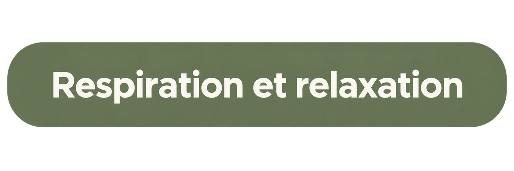 Respiration et relaxation