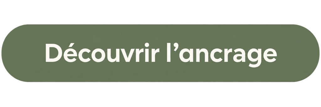 Découvrir l’ancrage